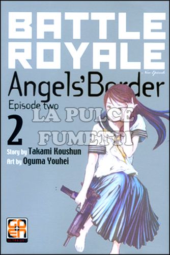 NYU COLLECTION #    12 - BATTLE ROYALE ANGEL'S BORDER 2